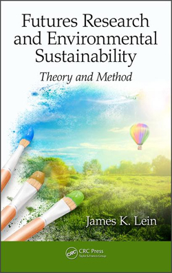 Futures Research and Environmental Sustainability: Theory and Method book cover